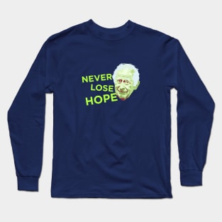 Never Lose Hope Long Sleeve T-Shirt